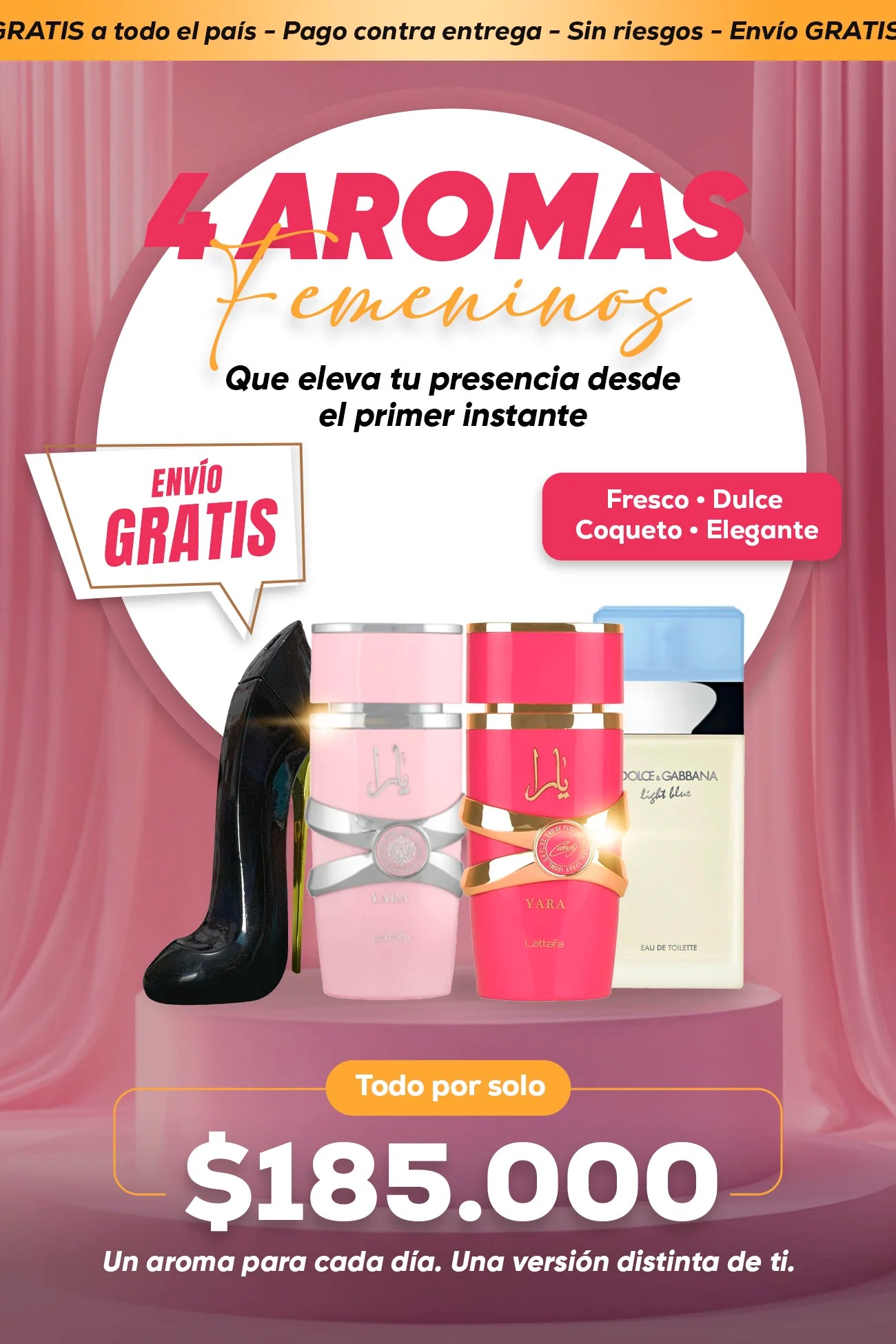 COMBO X4  LIGTH BLUE DAMA + YARA ROSADA + YARA CANDY + GOOD GIRL